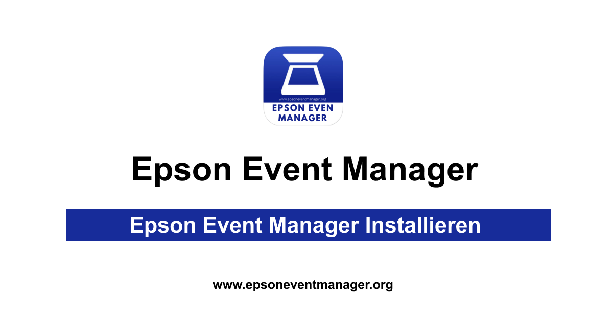 Epson Event Manager Installieren
